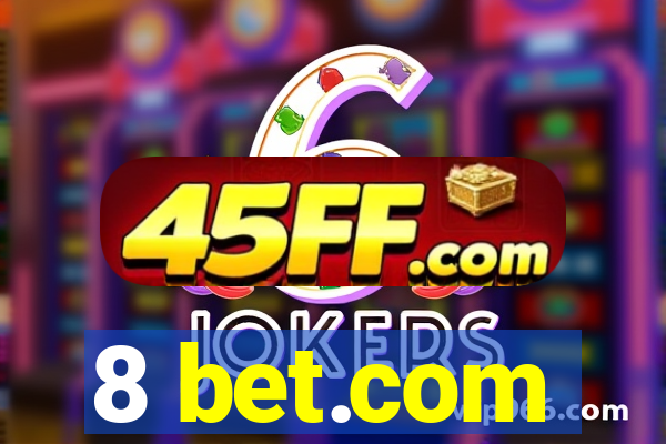 8 bet.com